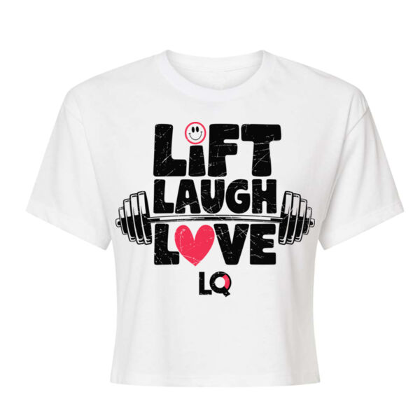 LIFT LAUGH LOVE - WOMEN'S CROP T-SHIRT - $X8NHQW$ Thumbnail